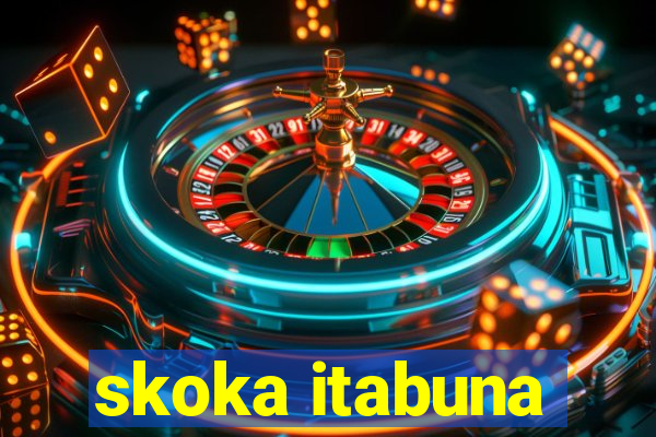 skoka itabuna